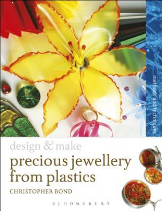 Kniha Precious Jewellery from Plastics Chris Bond
