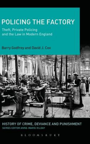 Knjiga Policing the Factory Barry Godfrey