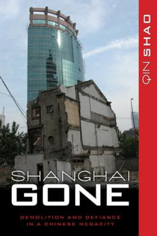 Könyv Shanghai Gone Qin Shao