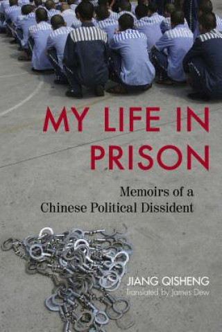 Knjiga My Life in Prison Jiang Qisheng