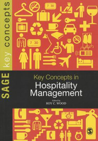 Kniha Key Concepts in Hospitality Management Roy C Wood
