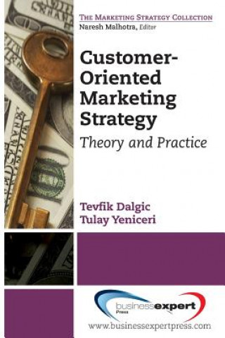 Könyv Customer-Oriented Marketing Strategy Tevflik Dalgic