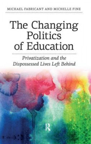 Libro Changing Politics of Education Michael Fabricant