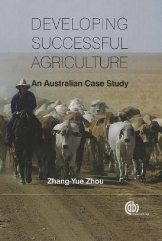 Kniha Developing Successful Agriculture Zhang Yue Zhou