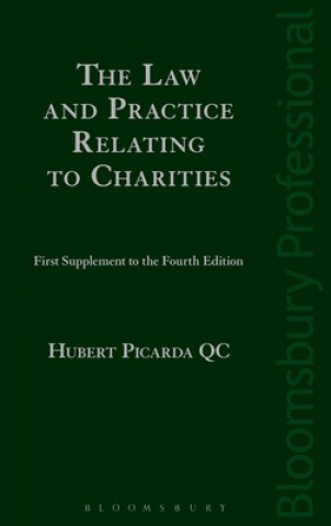 Kniha Law and Practice Relating to Charities: First Supplement to the Fourth Edition Hubert Picarda