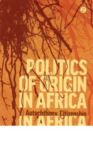 Książka Politics of Origin in Africa Morten Boas