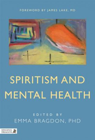 Carte Spiritism and Mental Health Emma Bragdon