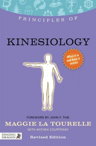 Knjiga Principles of Kinesiology Maggie La Tourelle