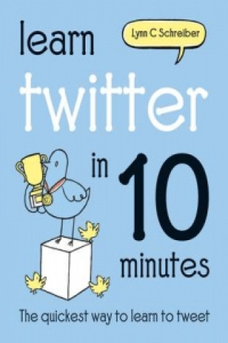 Βιβλίο Learn Twitter in 10 Minutes Lynn C. Schreiber