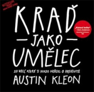 Book Kraď jako umělec Austin Kleon