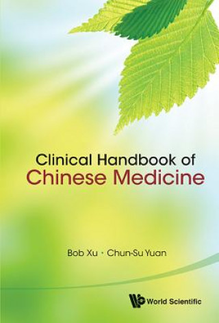 Buch Clinical Handbook of Chinese Medicine Bob Xu