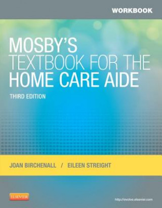 Książka Workbook for Mosby's Textbook for the Home Care Aide Joan M Birchenall