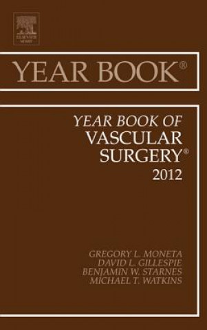 Книга Year Book of Vascular Surgery 2012 Gregory L Moneta