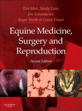 Книга Equine Medicine, Surgery and Reproduction Tim Mair