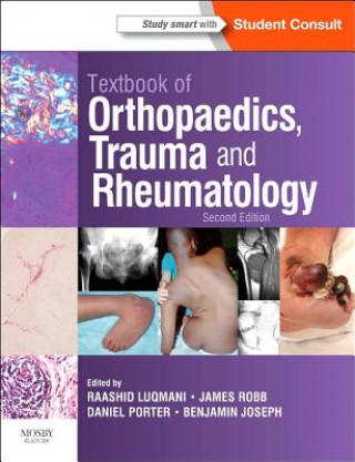Carte Textbook of Orthopaedics, Trauma and Rheumatology Raashid Luqmani