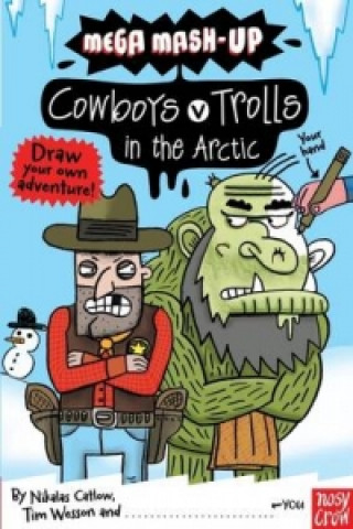 Book Mega Mash-Up: Cowboys v Trolls in the Arctic Tim Wesson