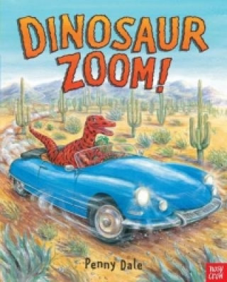 Knjiga Dinosaur Zoom! Penny Dale