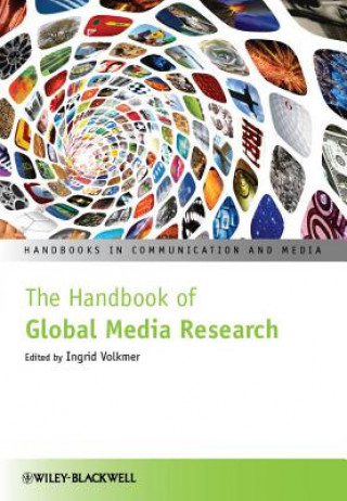 Carte Handbook of Global Media Research Ingrid Volkmer