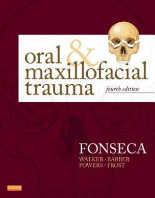 Könyv Oral and Maxillofacial Trauma Raymond J Fonseca