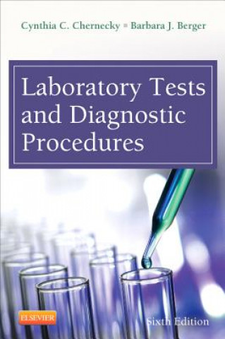 Kniha Laboratory Tests and Diagnostic Procedures Cynthia C Chernecky