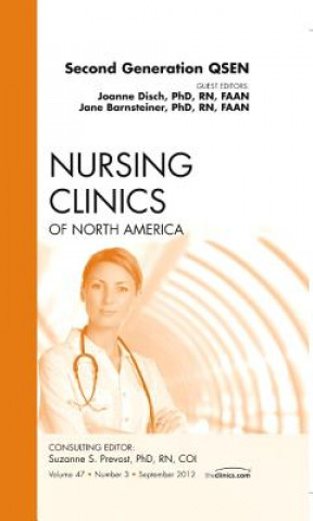 Carte Second Generation QSEN, An Issue of Nursing Clinics Jane Barnsteiner