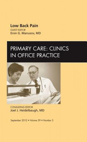 Kniha Low Back Pain, An Issue of Primary Care Clinics in Office Practice Eron Manusov