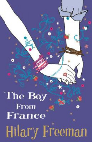 Kniha Boy From France Hilary Freeman
