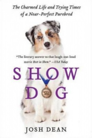 Kniha Show Dog Josh Dean