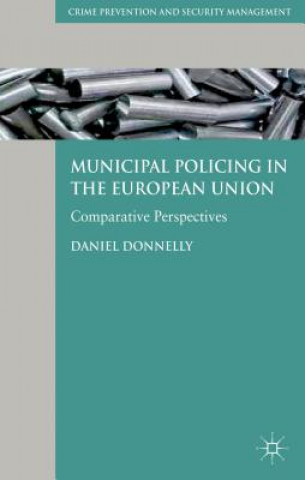 Carte Municipal Policing in the European Union Daniel Donnelly