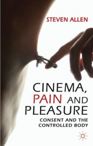 Kniha Cinema, Pain and Pleasure Steven Allen