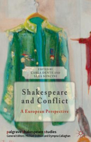 Книга Shakespeare and Conflict Carla Dente