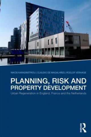 Knjiga Planning, Risk and Property Development Nikos Karadimitriou