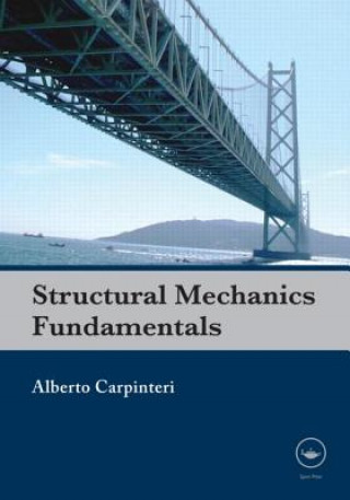 Knjiga Structural Mechanics Fundamentals Alberto Carpinteri