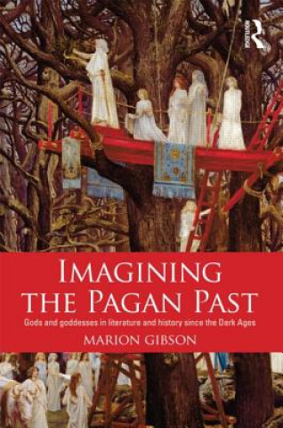 Buch Imagining the Pagan Past Marion Gibson