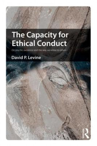 Libro Capacity for Ethical Conduct David Levine