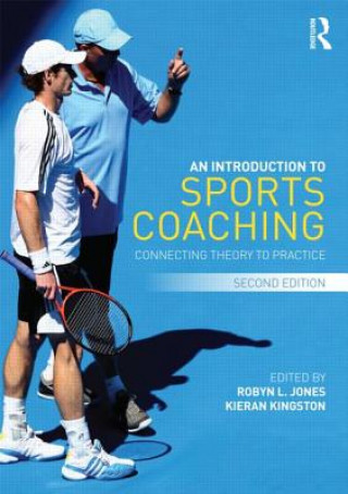 Kniha Introduction to Sports Coaching Robyn L Jones