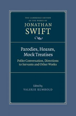 Könyv Parodies, Hoaxes, Mock Treatises Jonathan Swift