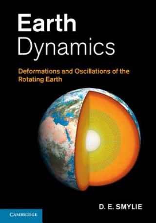 Kniha Earth Dynamics D E Smylie