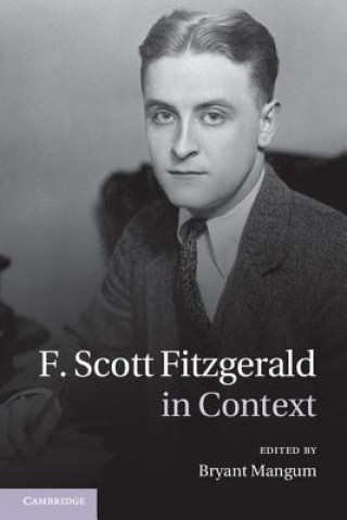 Carte F. Scott Fitzgerald in Context Bryant Mangum