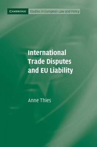 Könyv International Trade Disputes and EU Liability Anne Thies