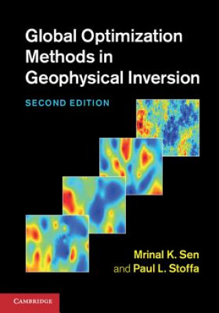Kniha Global Optimization Methods in Geophysical Inversion Mrinal K Sen
