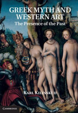 Книга Greek Myth and Western Art Karl Kilinski II