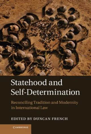 Książka Statehood and Self-Determination Duncan French