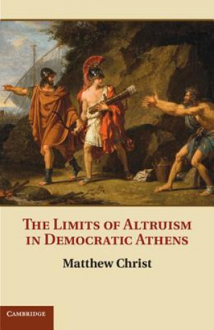 Książka Limits of Altruism in Democratic Athens Matthew Christ