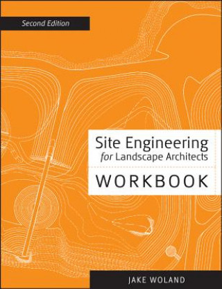 Βιβλίο Site Engineering Workbook, Second Edition Jake Woland