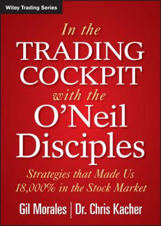 Βιβλίο In The Trading Cockpit with the O'Neil Disciples Gil Morales