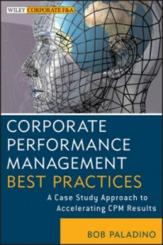 Книга Corporate Performance Management Best Practices Bob Paladino