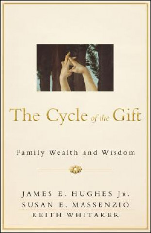 Kniha Cycle of the Gift James E Hughes
