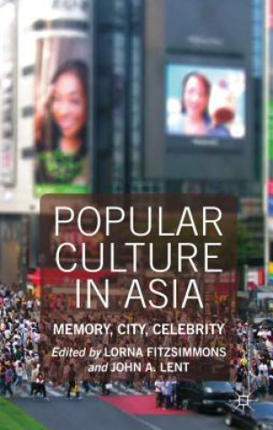 Carte Popular Culture in Asia Lorna Fitzsimmons
