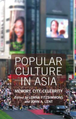 Książka Popular Culture in Asia Lorna Fitzsimmons